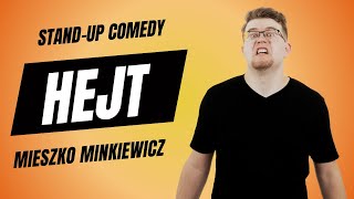 MIESZKO MINKIEWICZ  Hejt  StandUp  2023 [upl. by Lenahc245]