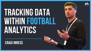 Football ANALYST talks tracking data  Craig Inness 55 [upl. by Ary]