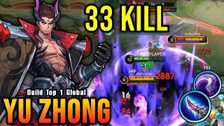 Almost SAVAGE Yu Zhong Beast Mode Insane 33 Kills  Build Top 1 Global Yu Zhong  MLBB [upl. by Ardnassela]