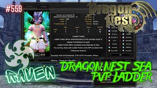 559 Raven  Dragon Nest SEA PVP Ladder [upl. by Kablesh]