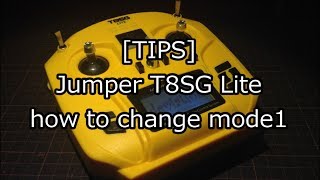 TIPS JumperT8SG Lite をMode1にする！ [upl. by Yadsendew]