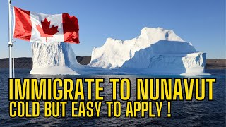 immigrate to Canada 2024  Immigrate to Nunavut  Coldest Territory canada immigration [upl. by Juback]