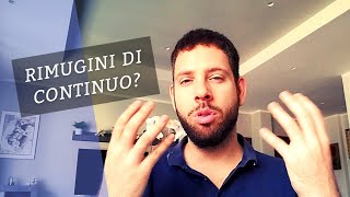 ▶ Come Smettere di Rimuginare definitivamente 4 Tecniche derivanti dalla Terapia [upl. by Veradis]