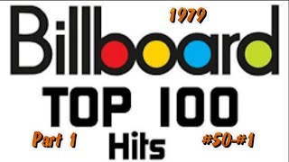 Billboards Top 100 Songs Of 1979 Part 1 50 1 [upl. by Apgar346]