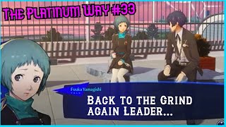 The Platinum Way 33 Persona 3 Reload VODS [upl. by Freyah477]