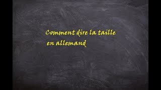 Cours dallemand A1 B2 Comment dire la taille en allemand [upl. by Ikcir]