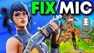 How To Fix Mic Not Working in Fortnite PC [upl. by Eniaral]