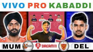 MUM vs DEL Dream11 KabaddiMUM vs DEL Dream11 PredictionU Mumba vs Dabang Delhi Dream11 Pro Kabaddi [upl. by Aihceyt]