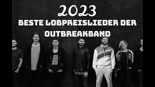 DIE BESTEN OUTBREAKBAND LIEDER [upl. by Cherilyn]