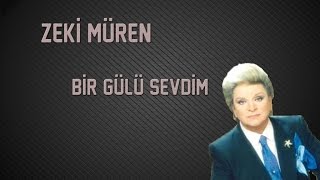 Zeki Müren  Bir Gülü Sevdim Official Audio [upl. by Grata138]