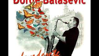 Djordje Balasevic  Sevdalinka  Audio 2000 HD [upl. by Ardnoed]