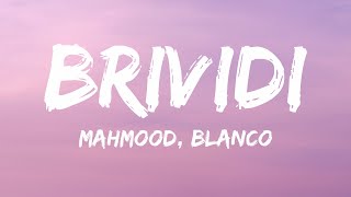 Mahmood BLANCO  Brividi Lyrics  Testo Italy 🇮🇹 Eurovision 2022 [upl. by Aerdnac]