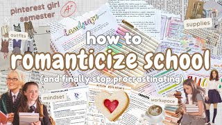 How to romanticize school and STOP PROCRASTINATING✨study motivation straight A mindset pinterest [upl. by Ellmyer]