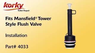 How To Install The Fits Mansfield Tower Style Flush Valve  Korky Toilet Repair [upl. by Joela]