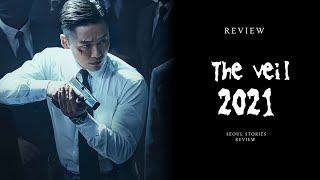 the veil 2021 kdrama review in hindiurdu [upl. by Alyworth]