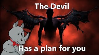 Satans Plan Part 1 [upl. by Attenweiler]