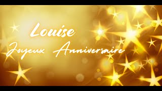 Louise Joyeux Anniversaire  The Ultimate French Birthday Song  French Birthday Song with Name [upl. by Jones]