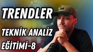 Trendler  Teknik Analiz Eğitimi  8 [upl. by Idna690]