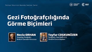 Gezi Fotoğrafçılığında Görme Biçimleri [upl. by Story]