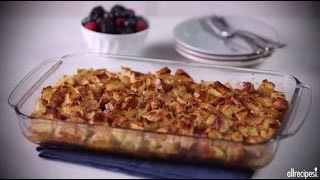 How to Make Easy French Toast Casserole  Breakfast Recipes  Allrecipescom [upl. by Brie]