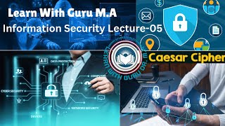 Caesar Cipher । Information Security Lecture 5 । Learn With Guru M  A [upl. by Fairlie]