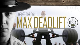 Heres The Drill  Max Deadlift [upl. by Hsihsa]