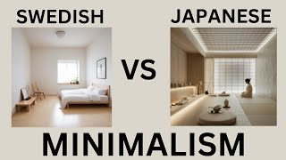 Japanese Minimalism vs Swedish Minimalism What is the difference [upl. by Bil]