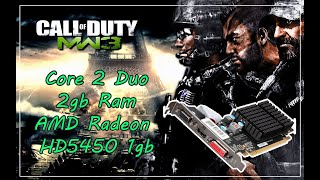 Call of Duty MW 3 Core 2 Duo E8400 2gb Ram AMD Radeon HD 5450 1gb [upl. by Richards976]