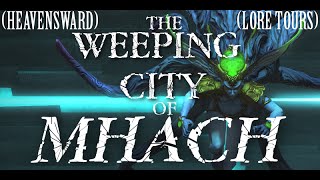 FFXIV Heavensward Lore Tours The Weeping City of Mhach [upl. by Ahsiemal]