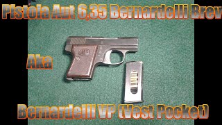 Bernardelli Vest Pocket Pistol  Pistola Aut 635 Bernardelli Brev [upl. by Assirim771]