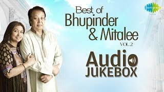 Bhupinder Mitalee Ghazals  Popular Ghazals Collection  Audio Jukebox [upl. by Normak5]