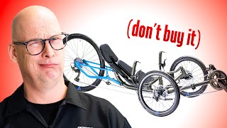 3 Reasons to NOT Buy a Recumbent Trike [upl. by Anelav449]