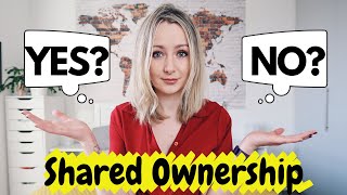 ALL ABOUT SHARED OWNERSHIP  PROS amp CONS Fees etc Buying A Property With A Small Deposit UK [upl. by Enrobyalc]