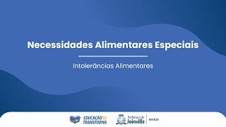 Necessidades Alimentares Especiais  Intolerâncias Alimentares [upl. by Ellerey]