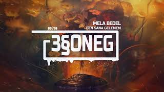 Mela Bedel  Ben Sana Gelemem  3§oneG Remix [upl. by Sible]