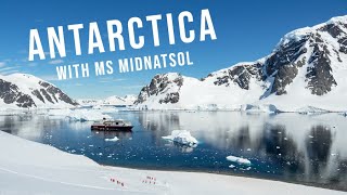 Antarctica with Hurtigruten MS Midnatsol [upl. by Ri741]