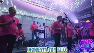 Orquesta Con Klac 2024 [upl. by Mourant959]