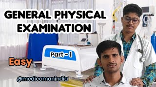 General Physical Examination  medicomanindia [upl. by Enedan]