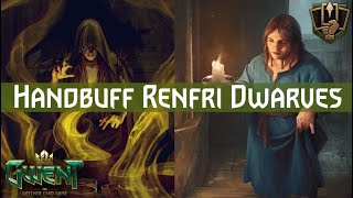 Gwent  Scoiatael  Invigorate Handbuff Dwarves feat Renfri amp Torque [upl. by Terpstra54]