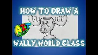 How to Draw a WALLY WORLD GLASS [upl. by Elvie]