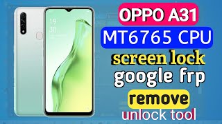 oppo a31 hard reset unlock tool  Oppo a31 screen lock remove  oppo mt6765 hard reset [upl. by Ethyl]