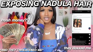 STORYTIME EXPOSING NADULA HAIR COMPANY THEY THREATENED ME DOXXED ME amp TRIED TO BRIBE ME [upl. by Giorgia]