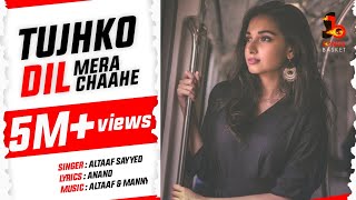 Tujhko Dil Ye Mera Chaahe  Romantic Track  Songs Basket  Altaaf Sayyed  Anand [upl. by Market946]