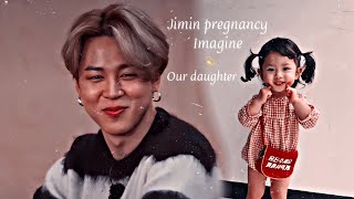 Jimin pregnancy imagine  our daughter [upl. by Nicol]