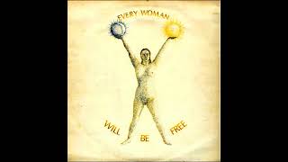 Jo Chambers UK  Every Woman Will Be Free 1979 b4 Regard The Way The Lady Walks [upl. by Llahsram]