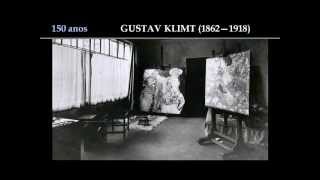 Gustav Klimt  150 anos  Parte 14 [upl. by Irreg]