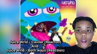 Juice Wrld  Cavalier and Both ways reaction [upl. by Seavey]