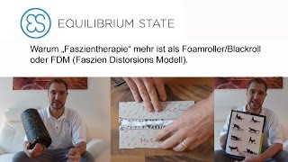 Warum Faszientherapie mehr ist als Foamroller  Blackroll und FDM Faszien Distorsions Modell [upl. by Nibram]