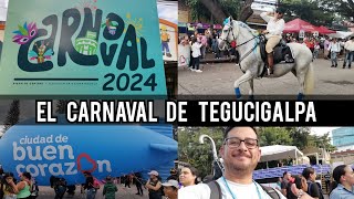 El Carnaval de Tegucigalpa  446 aniversario de la capital [upl. by Eilrahc782]