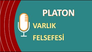 026 Platon Varlık Felsefesi [upl. by Hanus]